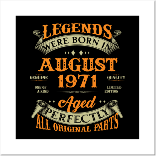 52nd Birthday Gift Legends Born In August 1971 52 Years Old Posters and Art